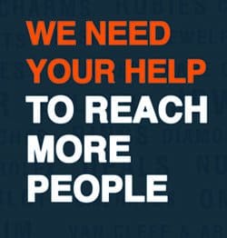 we need your help to reach more people